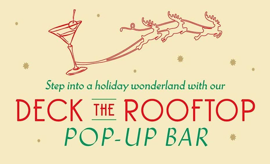 Deck the Rooftop Pop-Up